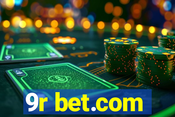 9r bet.com